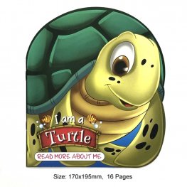 I am a Turtle (MM33279) I am a Turtle (MM33279)