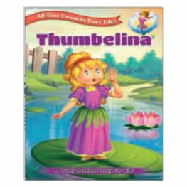 All Time Favourite Fairy Tales Thumbelina (MM74201) All Time Favourite Fairy Tales Thumbelina (MM74201)