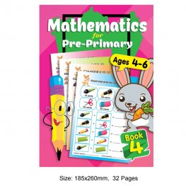 Mathematics for Pre-Primary Ages 4-6 Book 4 (MM79237) Mathematics for Pre-Primary Ages 4-6 Book 4 (MM79237)